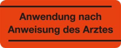 Haftetiketten "Anwendung nach Anweisung des Arztes"