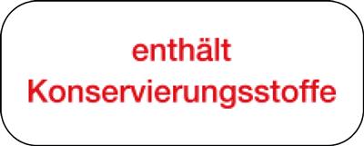 Haftetiketten "enthält Konservierungsstoffe"